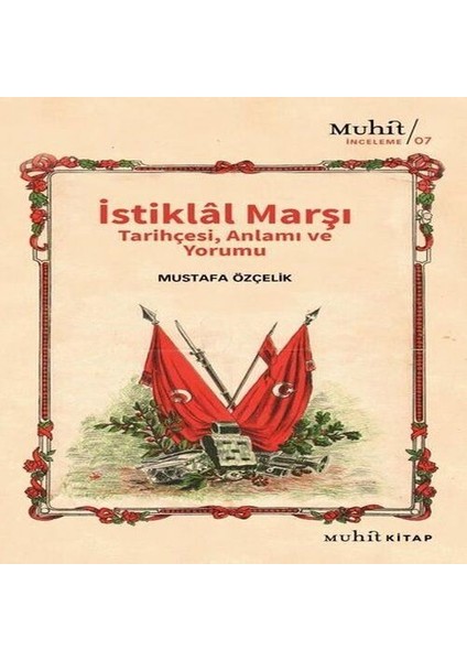 Istiklal Marşı Tarihçesi Anlamı ve Yorumu