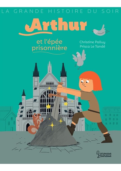 Arthur Et L'épée Prisonnière