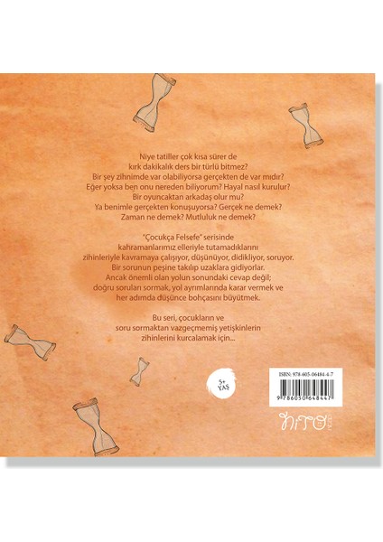 Çocukça Felsefe Serisi 2 - Zaman Neydi Piya? - Elif Mira fiyatları
