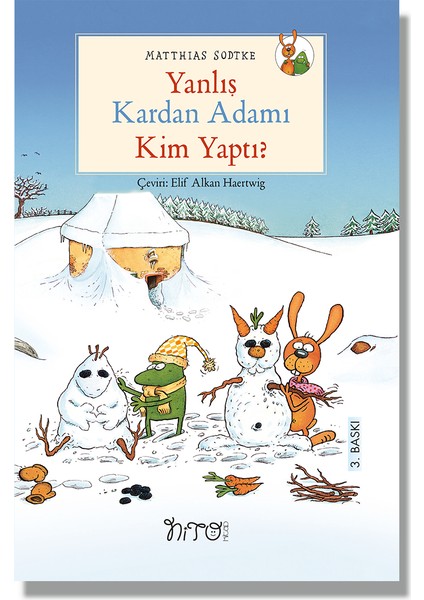 Yanlış Kardan Adamı Kim Yaptı? - Matthias Sodtke