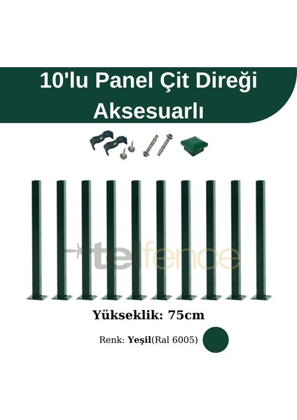 Panel Çit Direği 75 cm Aksesuarlı Yeşil (10 Adet)