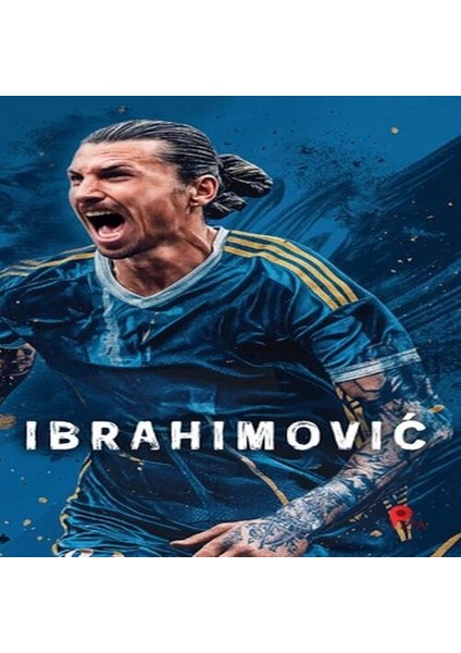 Zlatan Ibrahimovic - (Poster Hediyeli)