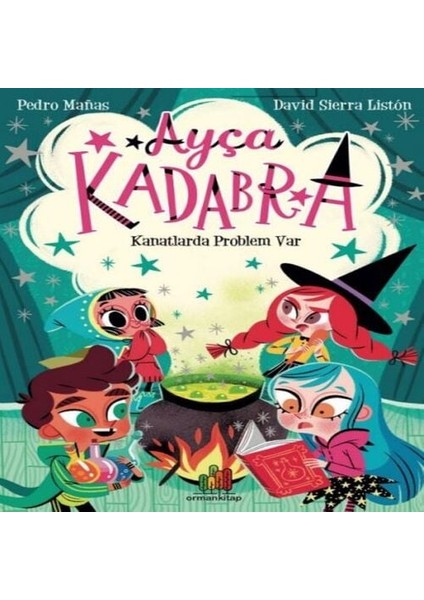 Ayça Kadabra: Kanatlarda Problem Var