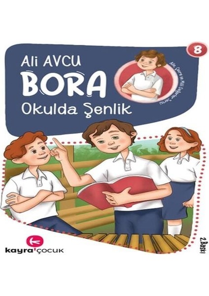 Bora 8 – Okulda Şenlik