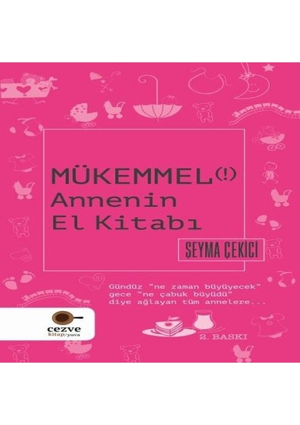 Mükemmel Annenin El Kitabı