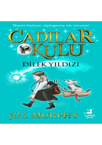Cadılar Okulu 7- Dilek Yıldızı