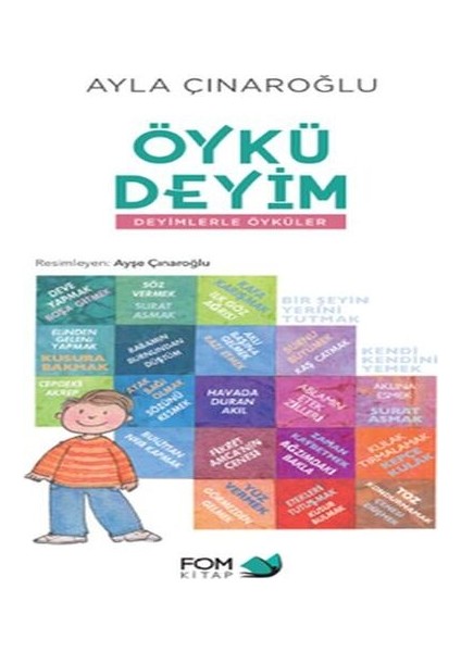 Öykü Deyim Deyimlerle Öyküler