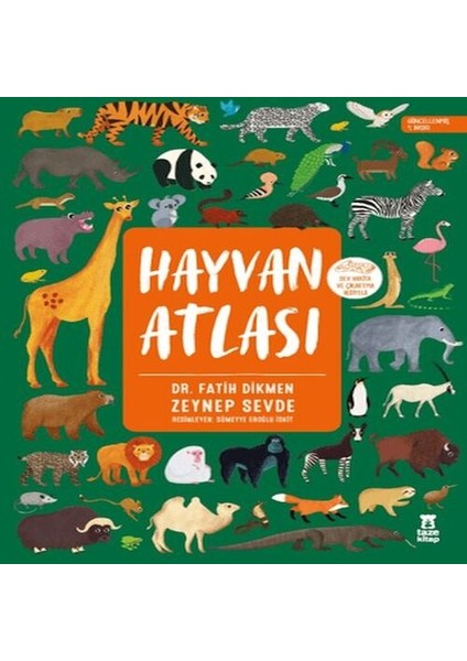 Hayvan Atlası (Dünya Haritası ve Çıkartma Hediyeli)