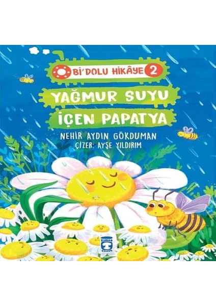 Yağmur Suyu Içen - Bi Dolu Hikaye 2