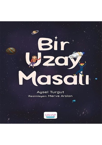 Bir Uzay Masalı