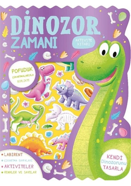 Dinozor Zamanı - Çıkartmalı Aktivite Kitabı