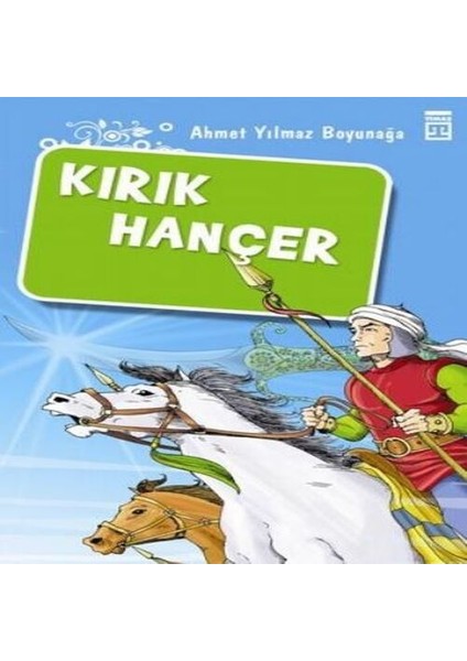 Kırık Hançer/akıncılar Kutsal Hançerin Peşinde