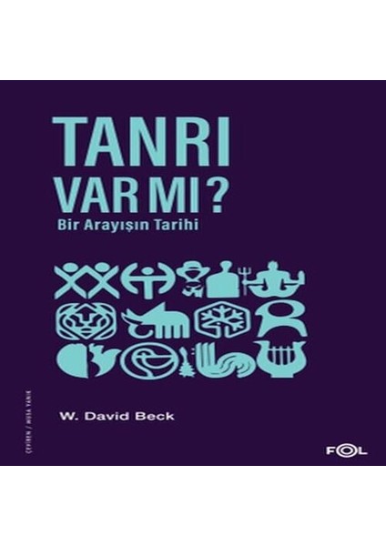 Tanrı Var Mı? Bir Arayışın Tarihi