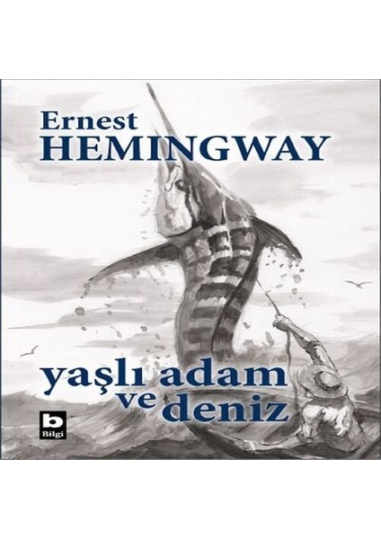 Yaşlı Adam ve Deniz (Ciltli, Özel Baskı)