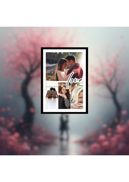 Kişiye Özel Fotoğraf Kolajı “love” Temalı Çerçeveli Tablo (A4 - 21X29,7 Cm)