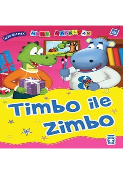 Timbo ile Zimbo – Özür Dilemek / Mini Masallar