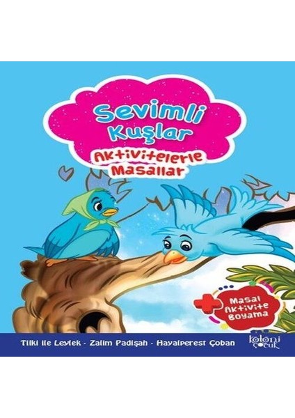 Sevimli Kuşlar - Aktivitelerle Masallar