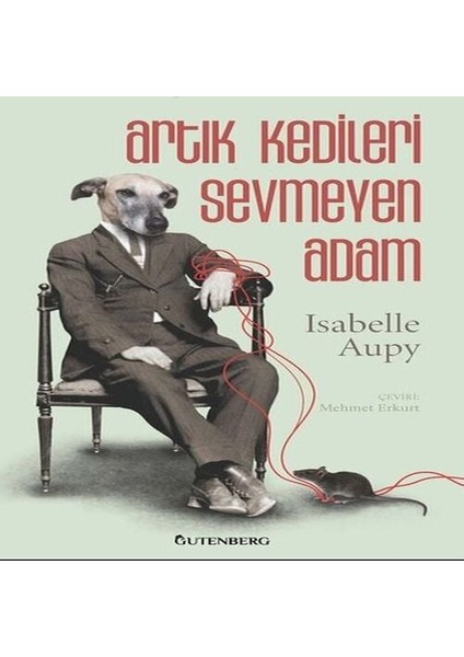 Artık Kedileri Sevmeyen Adam