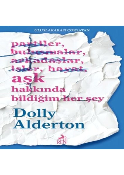 Aşk Hakkında Bildiğim Her Şey