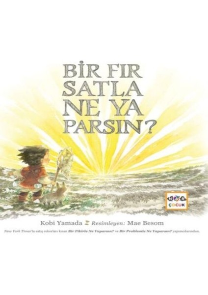 Bir Fırsatla Ne Yaparsın?