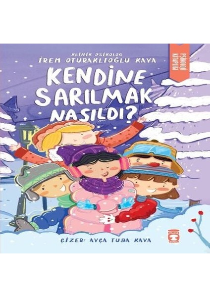 Kendine Sarılmak Nasıldı?