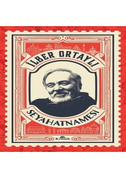 Ilber Ortaylı Seyahatnamesi (Kartpostal Hediyeli)