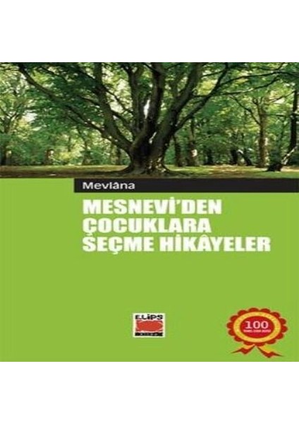 Mesnevi'den Çocuklara Seçme Hikayeler