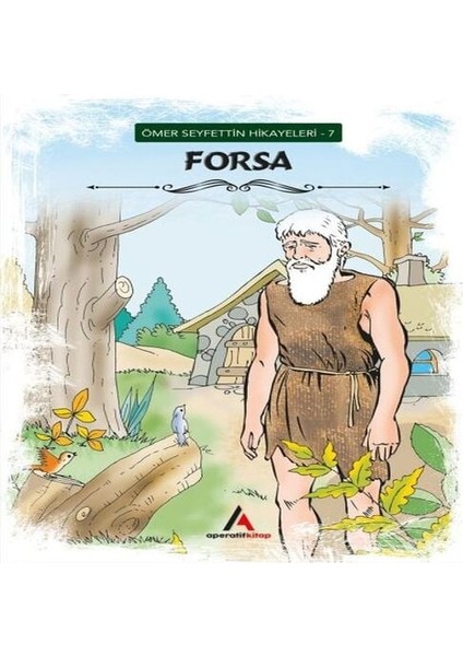 Ömer Seyfettin Hikayeleri 7 - Forsa