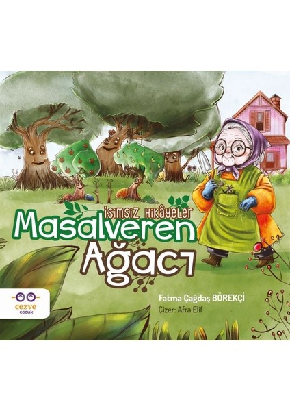 Masalveren Ağacı - Isimsiz Hikâyeler