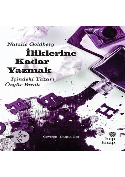 Iliklerine Kadar Yazmak