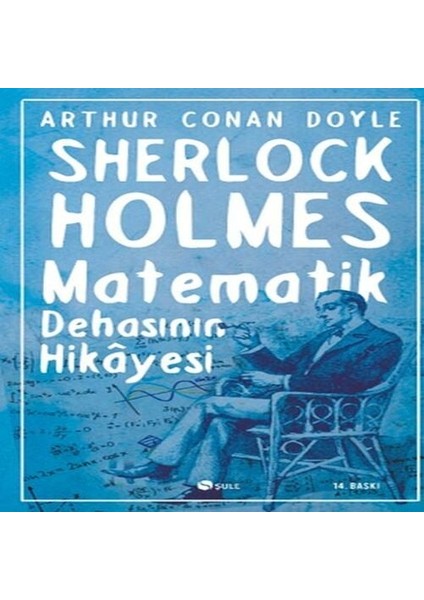 Sherlock Holmes : Matematik Dehasının Hikayesi