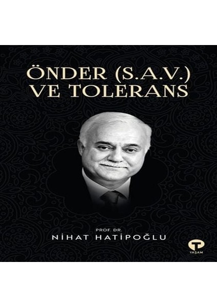 Önder (S.a.v.) ve Tolerans
