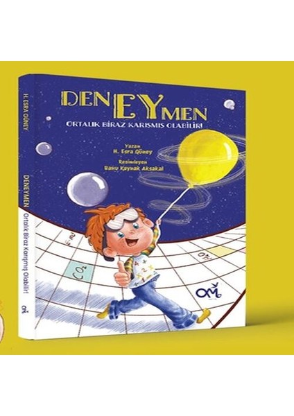 Deneymen Ortalık Biraz Karışmış Olabilir!