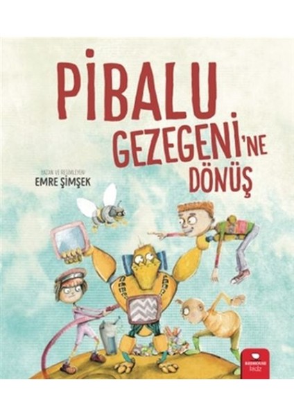 Pibalu Gezegeni'ne Dönüş