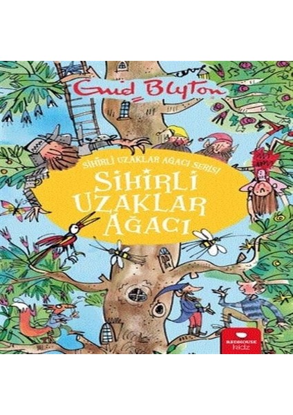 Sihirli Uzaklar Ağacı - Sihirli Uzaklar Ağacı Serisi