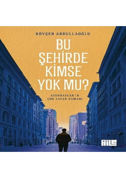 Bu Şehirde Kimse Mu?