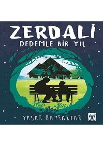 Zerdali - Dedemle Bir Yıl
