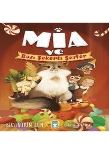 Mia ve Bazı Şekerli Şeyler