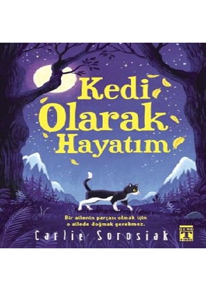 Kedi Olarak Hayatım