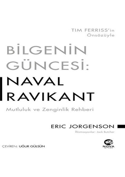 Bilgenin Güncesi: Naval Ravikant - Mutluluk ve Zenginlik Rehberi