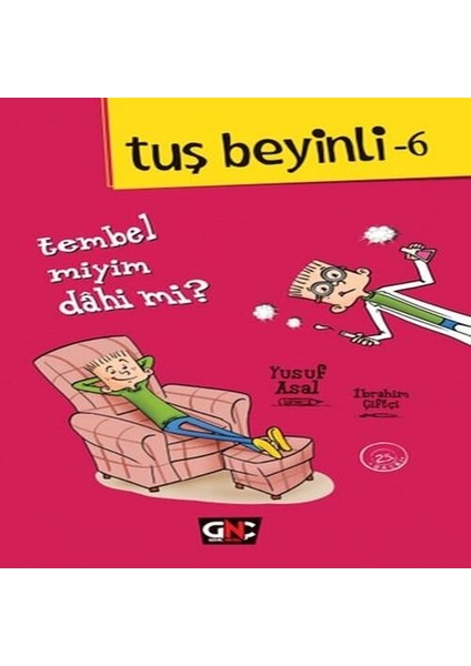 Tuş Beyinli 6 - Tembel Miyim Dahi Mi?