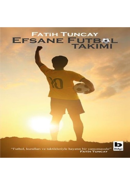 Efsane Futbol Takımı