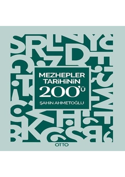 Mezhepler Tarihinin 200'Ü