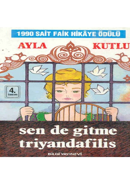 Sen De Gitme Triyandafilis