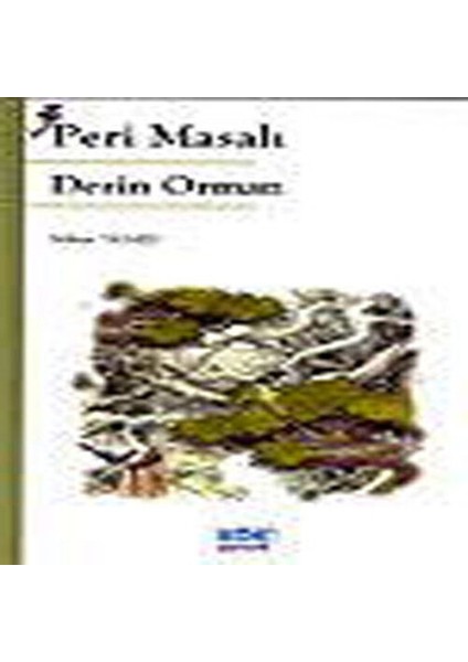Peri Masalı Derin Orman