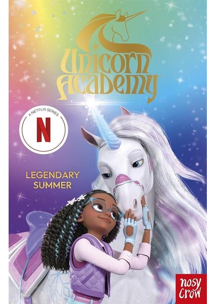 Legendary Summer (Unicorn Academy Netflix Series)