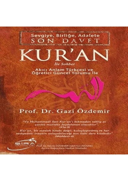 Sevgiye, Birliğe, Adalete Son Davet Kur'an Ile Sohbet