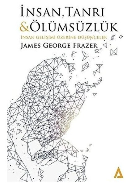 Insan, Tanrı ve Ölümsüzlük