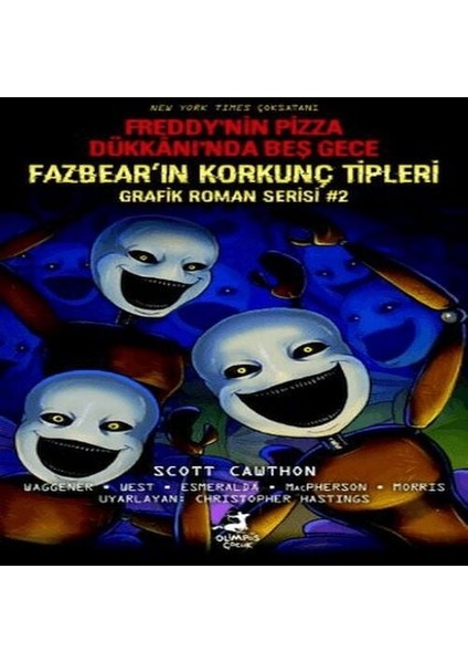 Freddy’nin Pizza Dükkanı’nda Beş Gece: Fazbear’ın Korkunç Tipleri Grafik Roman Serisi #2