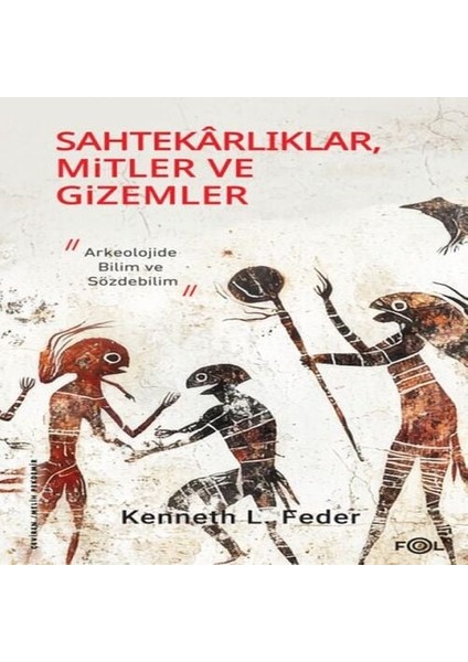 Karlıklar, Mitler ve Gizemler – Arkeolojide Bilim ve Sözdebilim